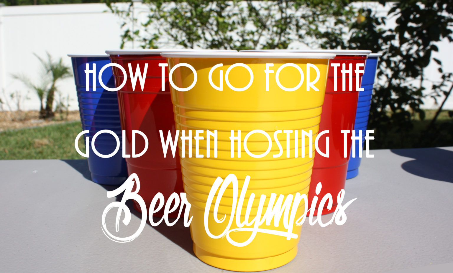 How to Go for the Gold When Hosting the Beer Olympics Public Displays